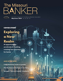 The Missouri Banker - May/June 2024